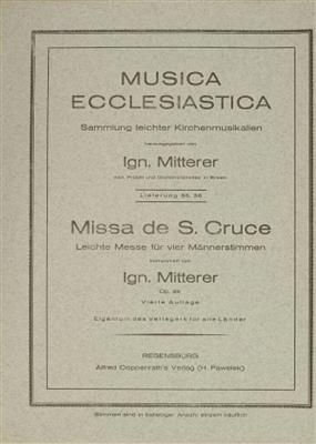 Ignaz Mitterer: Missa de S. Cruce: Männerchor mit Begleitung
