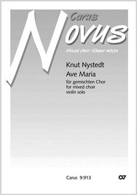 Knut Nystedt: Ave Maria: Gemischter Chor mit Begleitung