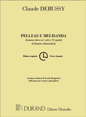 Claude Debussy: Pelléas E Melisanda: Gesang mit Klavier