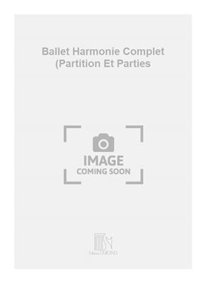 Claude Debussy: Ballet Harmonie Complet (Partition Et Parties: Bläserensemble