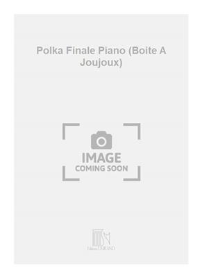 Claude Debussy: Polka Finale Piano (Boite A Joujoux): Klavier Solo