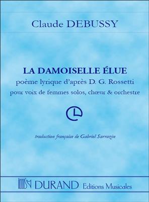 Claude Debussy: La Damoiselle Elue: Gemischter Chor mit Ensemble