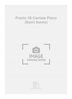 Johann Sebastian Bach: Presto 35 Cantate Piano (Saint Saens): Klavier Solo
