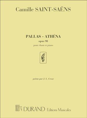 Camille Saint-Saëns: Pallas Athena Mezzo-Piano: Gesang mit Klavier