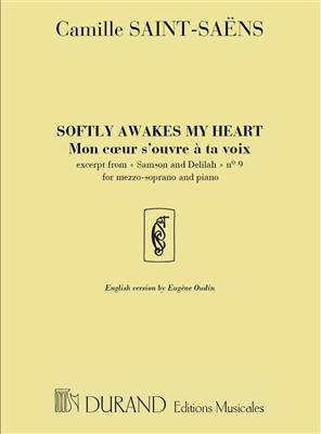 Camille Saint-Saëns: Softly awakes my heart-Mon coeur s'ouvre à ta voix: Gesang mit Klavier