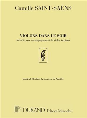 Camille Saint-Saëns: Violons Dans Le Soir: Gesang mit sonstiger Begleitung
