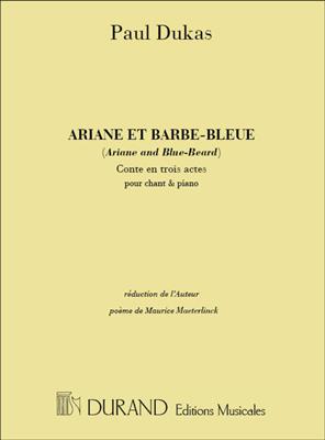 Paul Dukas: Ariane + Barbe Bleue Cht-Piano: Gesang mit Klavier