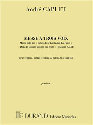 André Caplet: Messe A 3 Voix A Cappella: Gesang mit Klavier