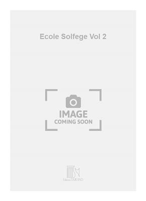 Ecole Solfege Vol 2