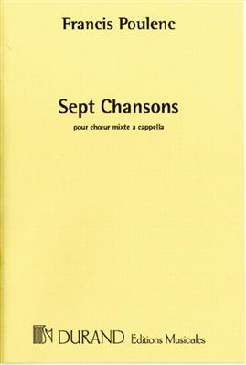 Francis Poulenc: 7 Chansons: Gemischter Chor A cappella