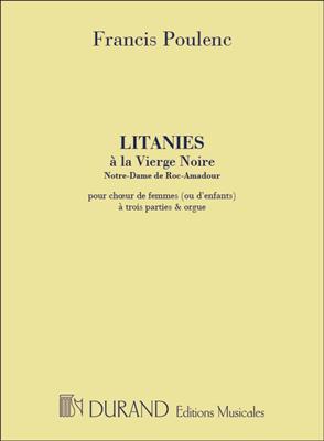 Francis Poulenc: Litanies A La Vierge Noire: Frauenchor mit Klavier/Orgel
