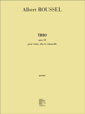 Albert Roussel: Trio Op 58 Violon-Alto-Violoncelle: Streichtrio