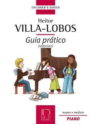 Heitor Villa-Lobos: Guia Pratico (Selection): Klavier Solo