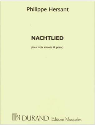 Philippe Hersant: Nachtlied, Sur Un Poeme De Georg Trakl: Gesang mit Klavier