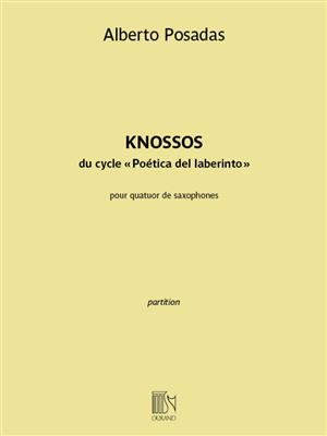 Alberto Posadas: Knossos: Saxophon Ensemble