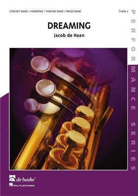 Jacob de Haan: Dreaming: Blasorchester