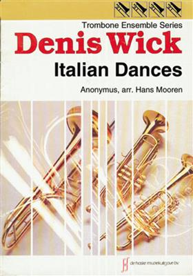 Traditional: Italian Dances: (Arr. Hans Mooren): Posaune Ensemble