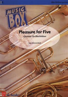 Kees Schoonenbeek: Pleasure for Five: Blechbläser Ensemble