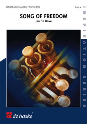 Jan de Haan: Song of Freedom: Blasorchester