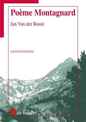 Jan Van der Roost: Poème Montagnard: Blasorchester