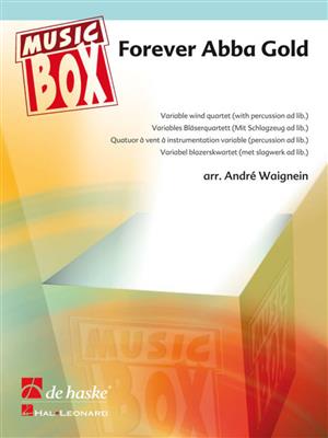 Forever Abba Gold: (Arr. André Waignein): Variables Ensemble