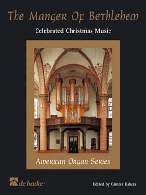 The Manger of Bethlehem: Orgel