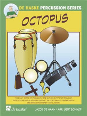 Jacob de Haan: Octopus: (Arr. Gert Bomhof): Percussion Ensemble