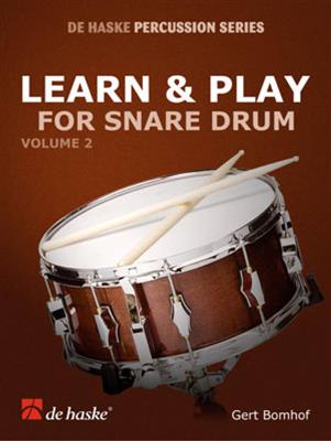 Gert Bomhof: Learn & Play, Vol. 2: Snare Drum