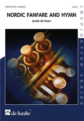 Jacob de Haan: Nordic Fanfare and Hymn: Blasorchester