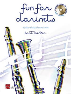 Bart Bakker: Fun for Clarinets: Klarinette Ensemble