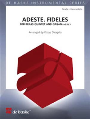 Adeste, Fideles: (Arr. Kazys Daugela): Blechbläser Ensemble