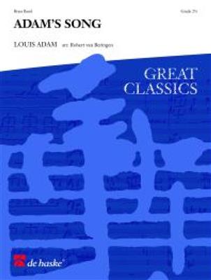 Louis Adam: Adam's Song: (Arr. Robert van Beringen): Fanfarenorchester
