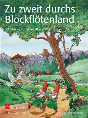 Barbara Hintermeier: Zu zweit durchs Blockflötenland: Blockflöte