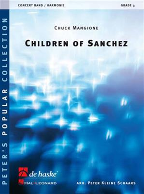 Chuck Mangione: Children of Sanchez: (Arr. Peter Kleine Schaars): Blasorchester