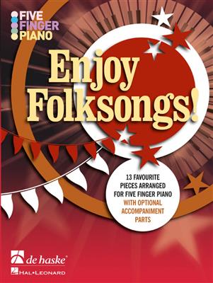 Five Finger Piano - Enjoy Folksongs: Klavier Solo