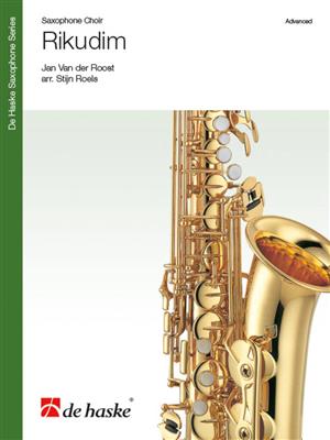 Jan Van der Roost: Rikudim: Saxophon Ensemble