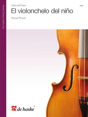 Pascal Proust: El violonchelo del niño: Cello mit Begleitung