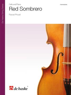 Pascal Proust: Red Sombrero: Cello mit Begleitung