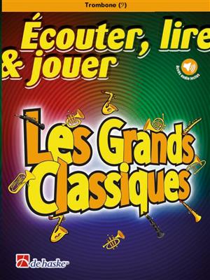 Écouter, lire & jouer - Les Grands Classiques