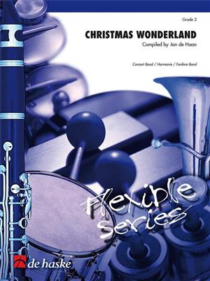 Christmas Wonderland: (Arr. Jan de Haan): Variables Blasorchester