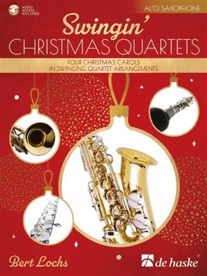 Bert Lochs: Swingin' Christmas Quartets: Saxophon Ensemble
