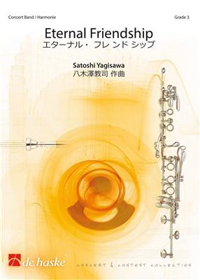 Satoshi Yagisawa: Eternal Friendship: Blasorchester