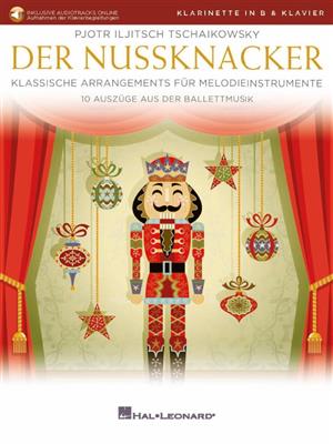 Pyotr Ilyich Tchaikovsky: Der Nussknacker: Klarinette mit Begleitung