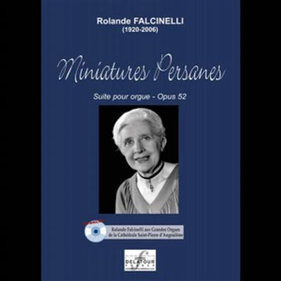 Rolande Falcinelli: Miniatures Persanes: Orgel