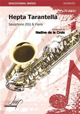 Nadine de la Croix: Hepta Tarantella: Altsaxophon mit Begleitung