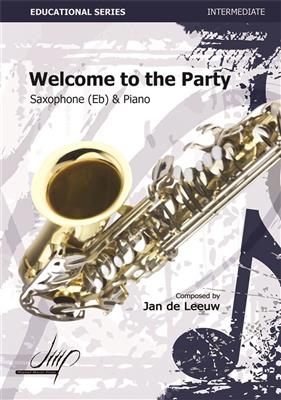 Jan de Leeuw: Welcome to the Party: Altsaxophon mit Begleitung