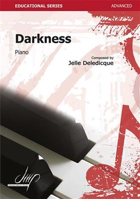 Jelle Deledicque: Darkness: Klavier Solo