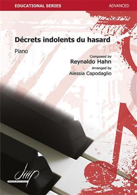 Reynaldo Hahn: Decrets Indolents: (Arr. Leonello Capodaglio): Klavier Solo
