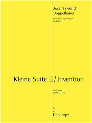 Josef Friedrich Doppelbauer: Kleine Suite II/Invention: Klavier Solo