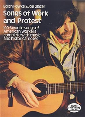 Songs Of Work And Protest: Klavier, Gesang, Gitarre (Songbooks)